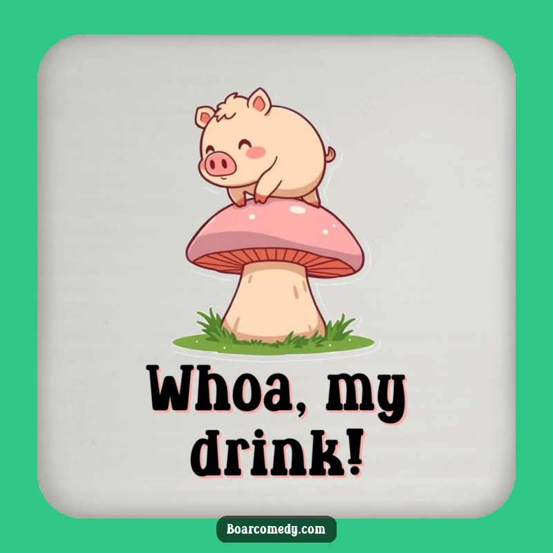 Funny Boar Mushroom Trip Coaster: Protect Surfaces with Humor