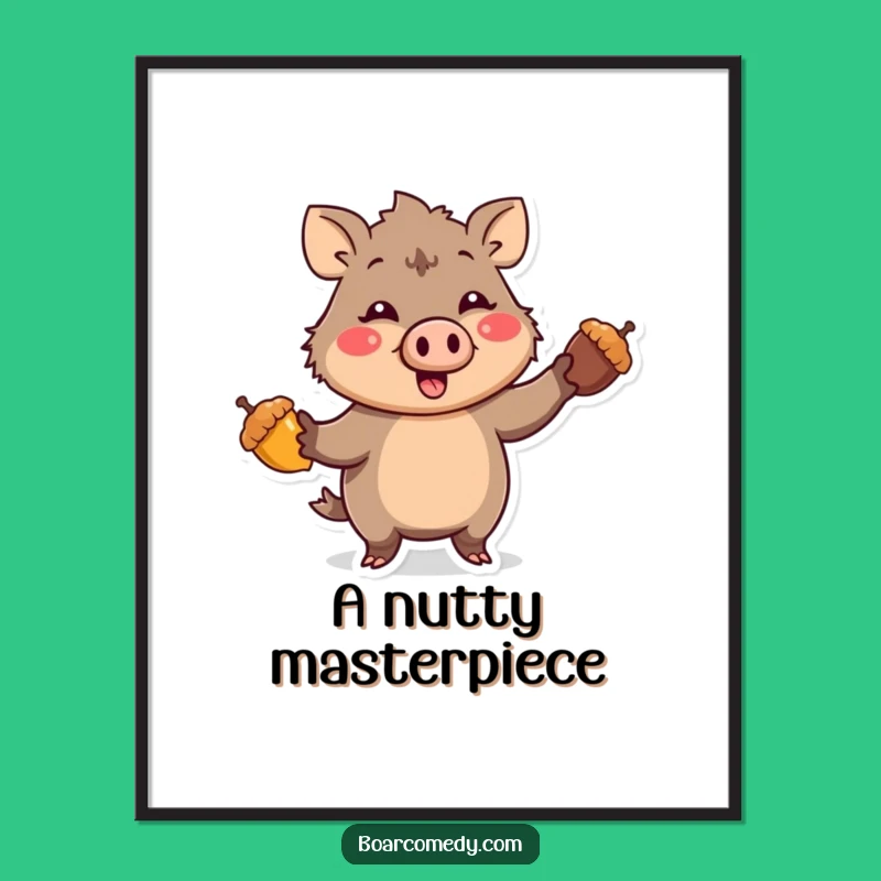 Funny Kawaii Boar Juggling Acorns Poster - Whimsical Wall Art for Laughs
