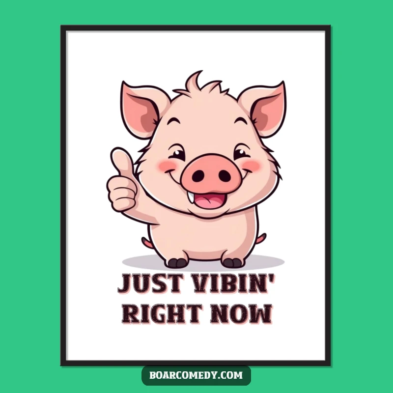 Funny Kawaii Boar Thumbs Up Poster: Adorable Grin Wall Art, Perfect Funny Gift