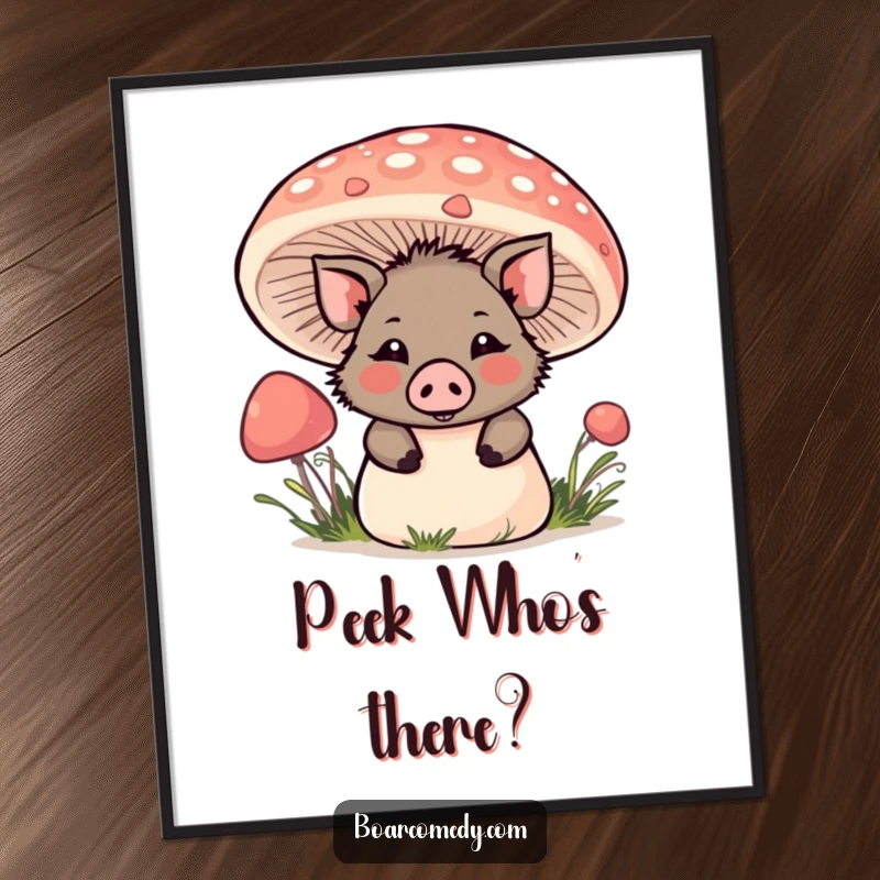 Funny Kawaii Boar Poster: A cute kawaii boar is peeking playfully from behind a big, colorful mushroom, inviting discovery.