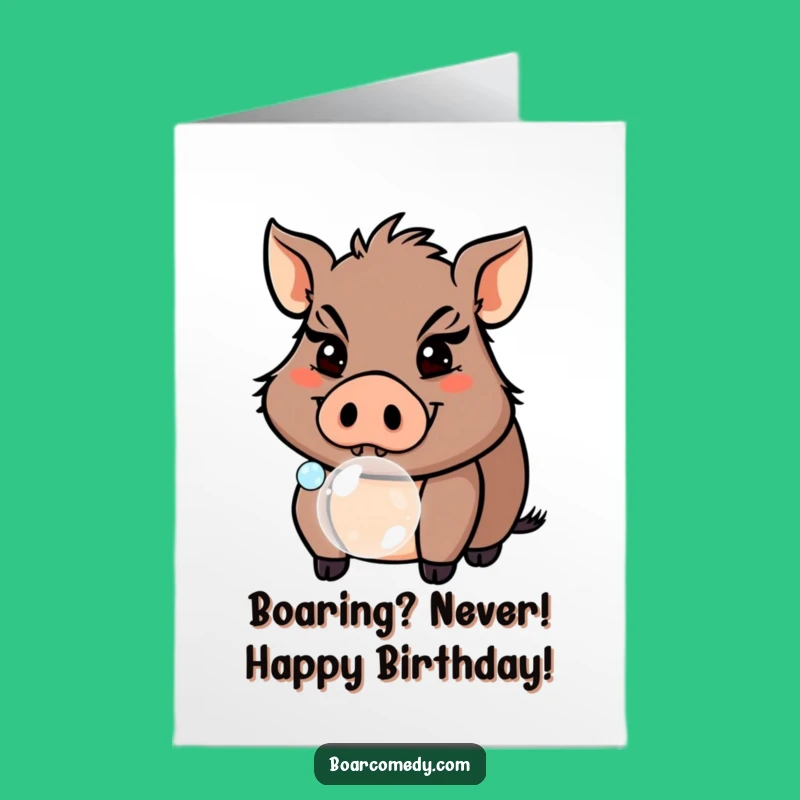 Free Printable Birthday Card: Funny Boar Blowing Bubble, Hilarious Downloadable Gift
