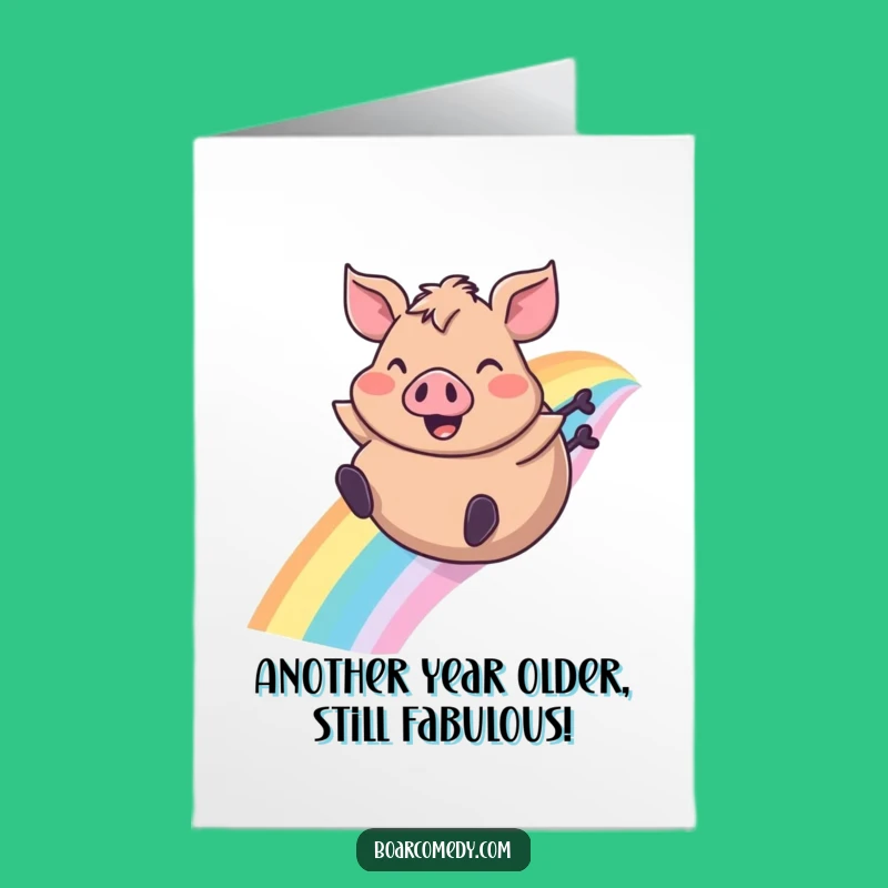 Free Printable Birthday Card: Plump Boar Rainbow Slide Funny Downloadable Gift