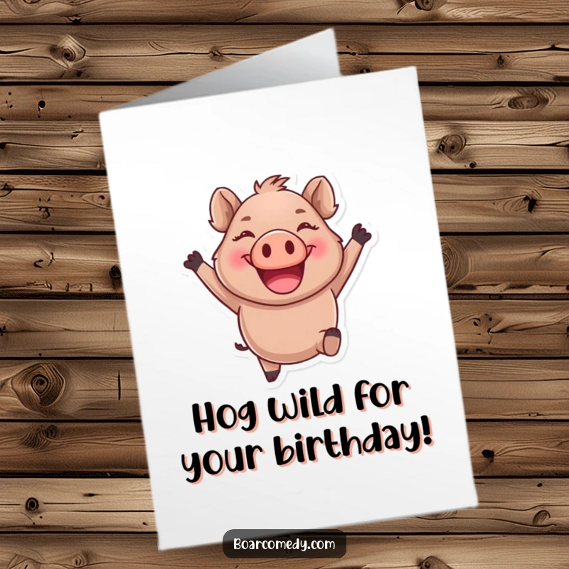 Funny Free Printable Birthday Card: Round boar character leaping with a giant smile, perfect for a joyful celebration.