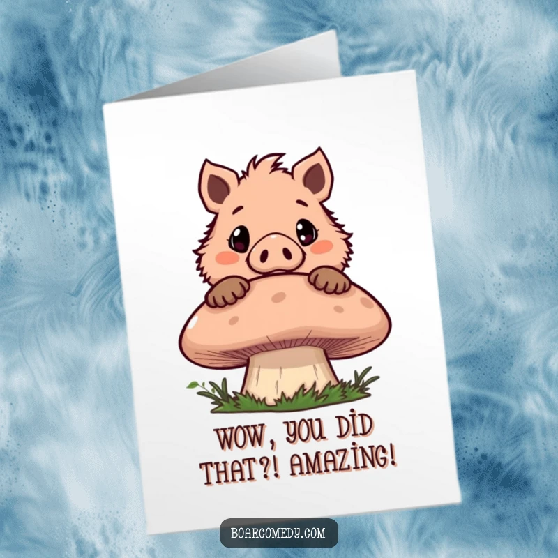 Funny Free Printable congratulations card showing a mischievous boar peeking over a mushroom, eyes wide with surprise.