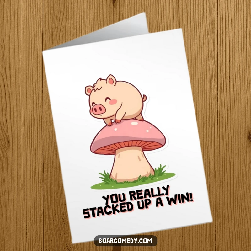 Funny Free Printable Congratulations Card showing a clumsy boar tripping over a mushroom, perfect for celebrating achievements. A downloadable laugh.