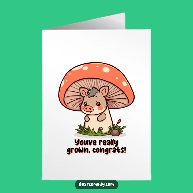 Free Printable Congrats Card: Kawaii Boar Mushroom Surprise, Funny Downloadable for Any Occasion