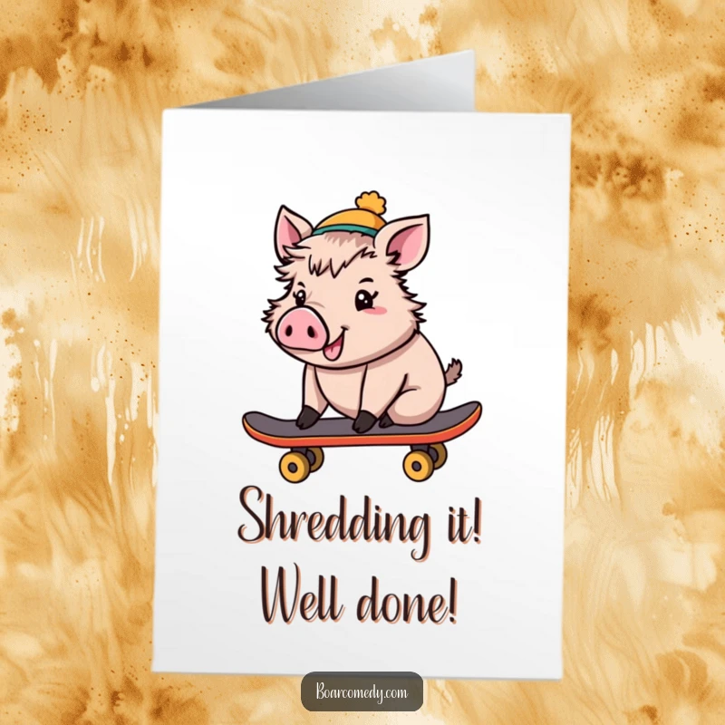 Funny Free Printable Congratulations Card: A cheerful boar in a tiny hat, skateboarding with flair to celebrate a fantastic achievement.