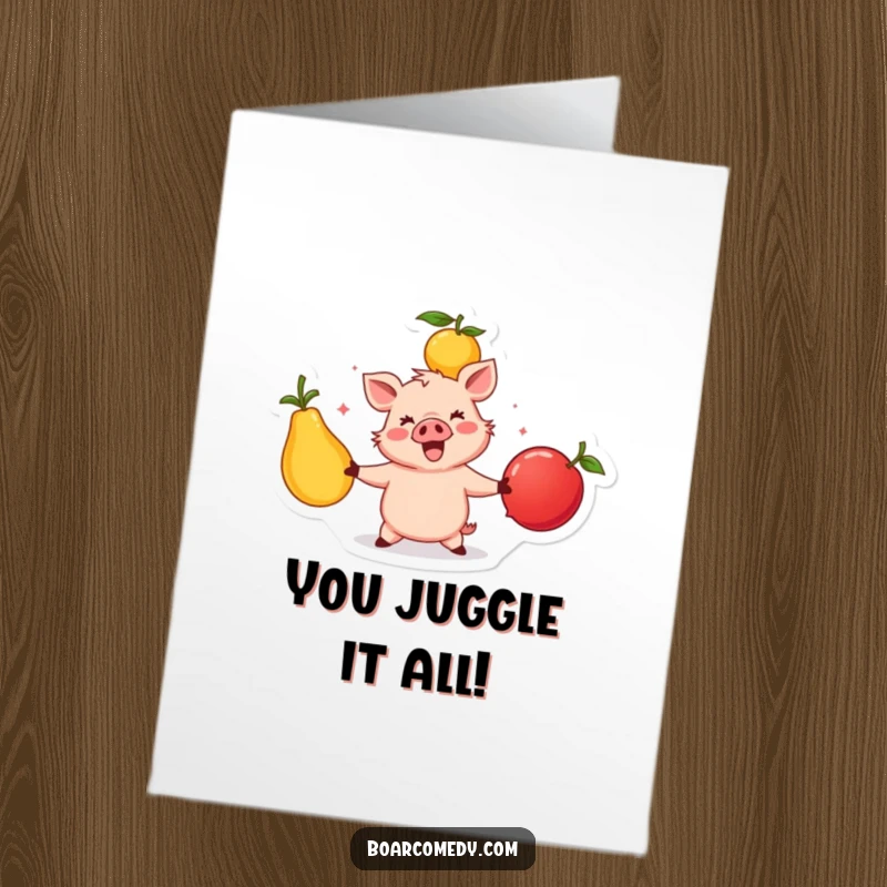 Funny Free Printable Congratulations Card: A happy boar expertly juggling oversized fruits, symbolizing their achievements.