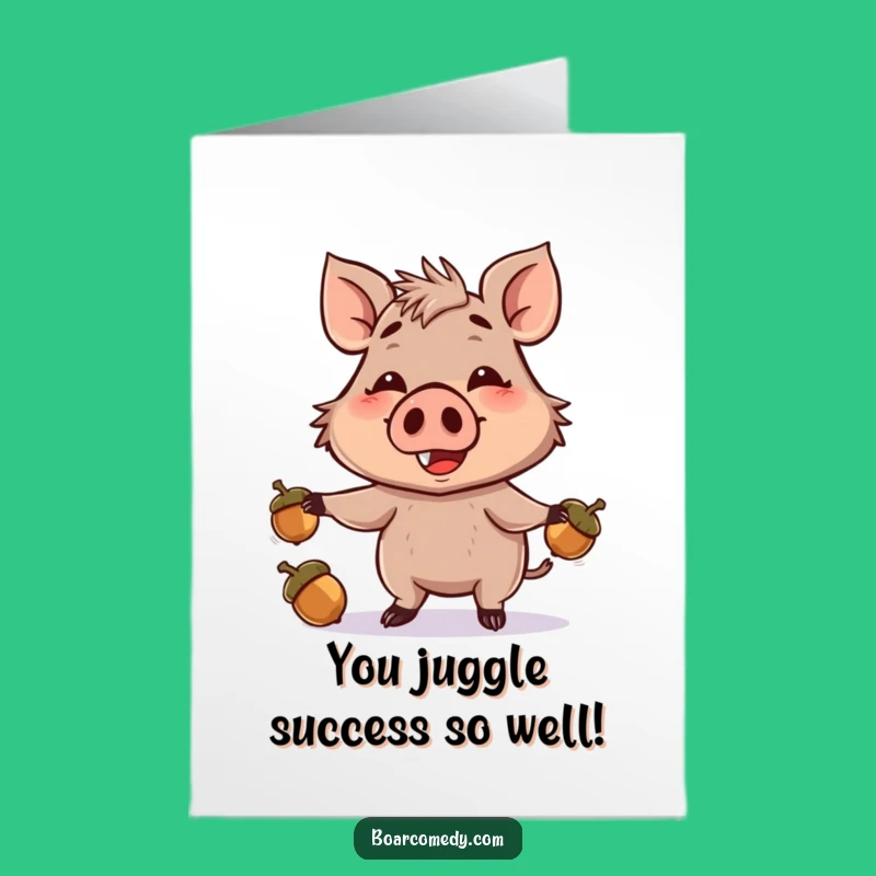 Free Printable Boar Juggling Acorns Congratulations Card Funny Downloadable Gift