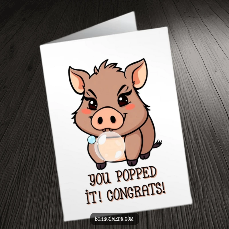 Free Printable Congratulations Card: Playful boar with a mischievous grin blowing a small bubble, perfect for any achievement.