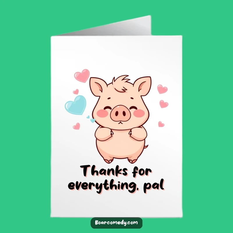 Free Printable Thank You Card: Boar Heart Bubbles Funny Downloadable Gift for Showing Appreciation