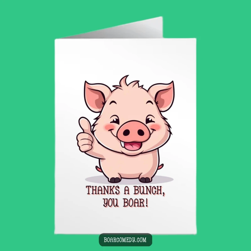 Free Printable Kawaii Boar Thumbs Up Thank You Card - Funny DIY Downloadable!