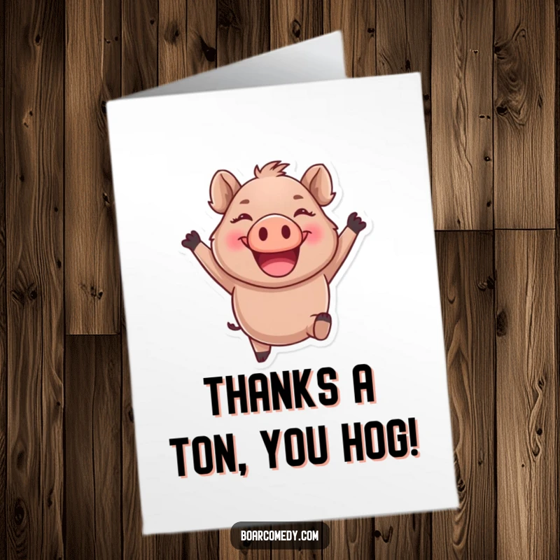 Funny Free Printable Thank You Card: Round boar character leaping with a giant smile, expressing heartfelt thanks.
