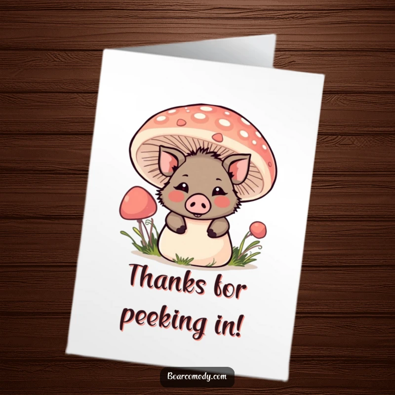 Funny Free Printable Kawaii Boar peeking from behind a large mushroom, offering a playful and funny thank you.