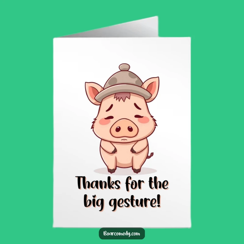 Free Printable Thank You Card: Confused Boar Hat Funny Downloadable Gift